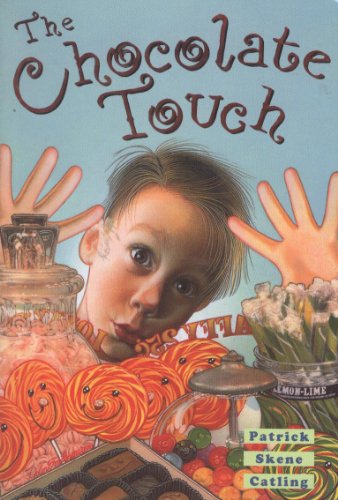 The Chocolate Touch (9780440911623) by Patrick Skene Catling