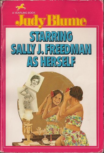 Starring Sally J. Freedman As Herself (9780440911890) by Blume, Judy