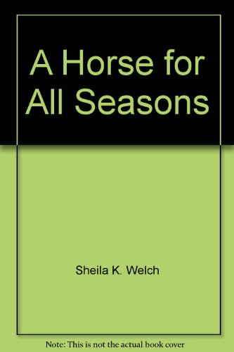 Stock image for A Horse for All Seasons for sale by SecondSale