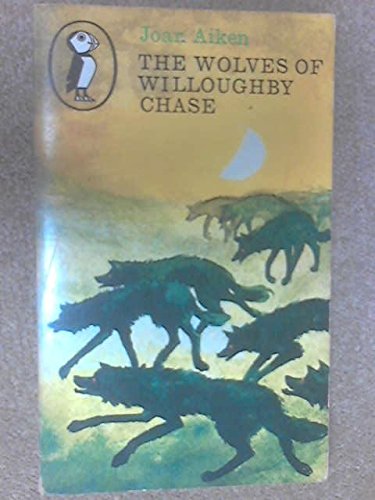 Stock image for The Wolves of Willoughby Chase (Puffin books) for sale by HPB-Movies