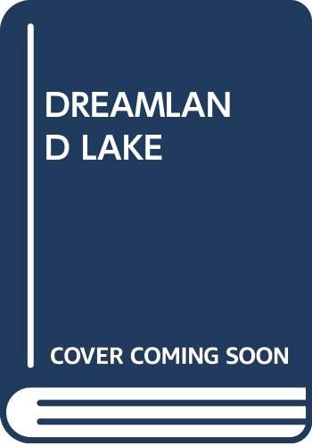 9780440920793: Dreamland Lake