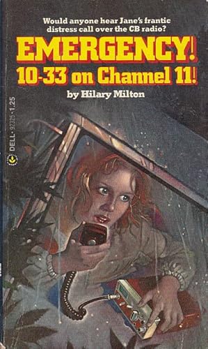 Stock image for Emergency Ten Thirty-Three on Channel Eleven for sale by Sheri's Book Treasures