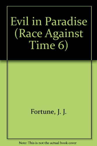 9780440924302: EVIL IN PARADISE (Race Against Time 6)
