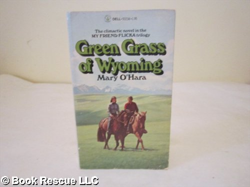 9780440932345: The Green Grass of Wyoming (My Friend Flicka Trilo