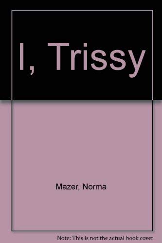 9780440941422: I, Trissy