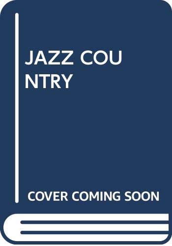 Imagen de archivo de Jazz Country a la venta por ThriftBooks-Atlanta