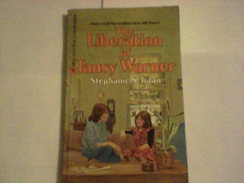 Stock image for The Liberation of Tansy Warner for sale by Wonder Book