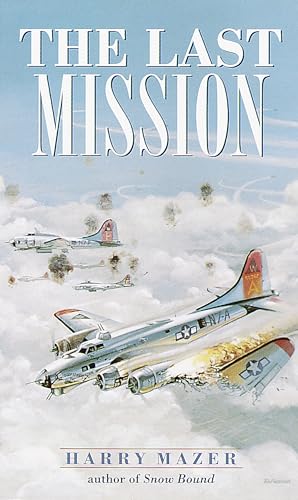 Imagen de archivo de The Last Mission (Laurel-Leaf Historical Fiction) a la venta por Gulf Coast Books