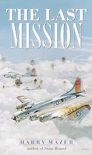 9780440947974: The Last Mission (Laurel-Leaf Historical Fiction)