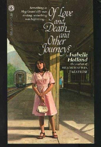 Of love and death and other journeys (9780440965473) by Isabelle Holland