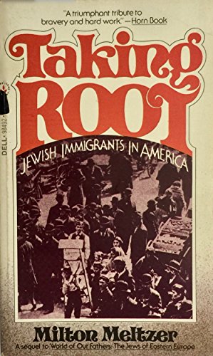 Taking Root: Jewish Immigrants in America