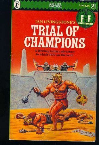 9780440986898: TRIAL OF CHAMPIONS (Fighting Fantasy)