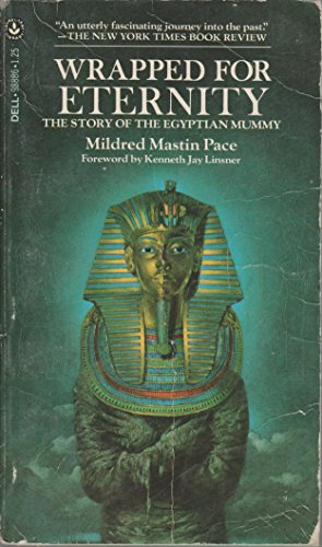 Stock image for Wrapped for Eternity: The Story of the Egyptian Mummy for sale by Cameron Park Books