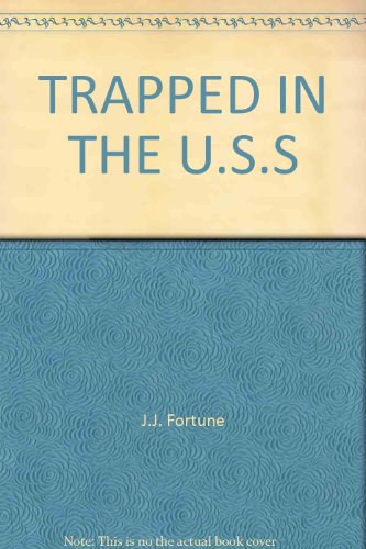 Stock image for Trapped in the U.S.S for sale by ThriftBooks-Atlanta