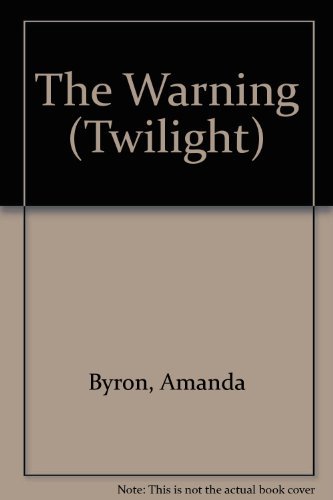 9780440993353: The Warning (Twilight)