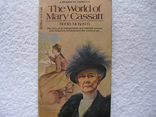 Stock image for The World of Mary Cassatt for sale by WeSavings LLC