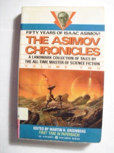 Imagen de archivo de The Asimov Chronicles: Fifty Years of Isaac Asimov, Vol. 2 a la venta por Wonder Book