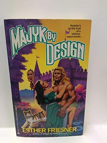 Majyk By Design (9780441001163) by Friesner, Esther