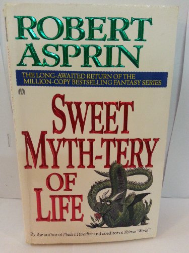 Sweet Myth-tery of Life