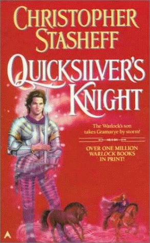 Imagen de archivo de Quicksilver's Knight (Ace SF, 00229) a la venta por SecondSale