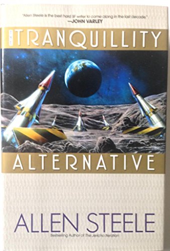 9780441002993: The Tranquility Alternative