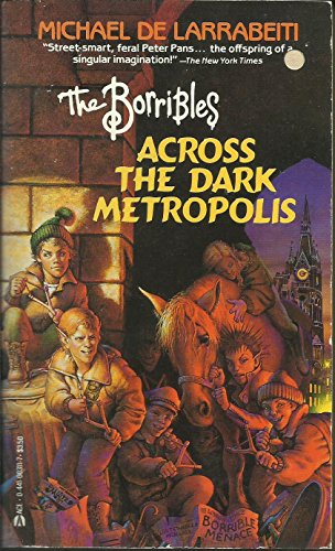 Stock image for Borribles/Across Metr for sale by ThriftBooks-Dallas