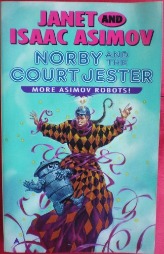 Norby and Court Jester (9780441003419) by Asimov, Janet; Asimov, Isaac