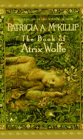 Beispielbild für The Book of Atrix Wolfe zum Verkauf von SecondSale