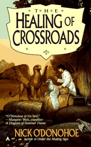 Healing of Crossroads (9780441003914) by O'Donohoe, Nick