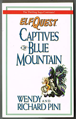 9780441004034: Elfquest: Captives of Blue Mountain