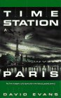 Paris (Time Station) (9780441004416) by David Evans