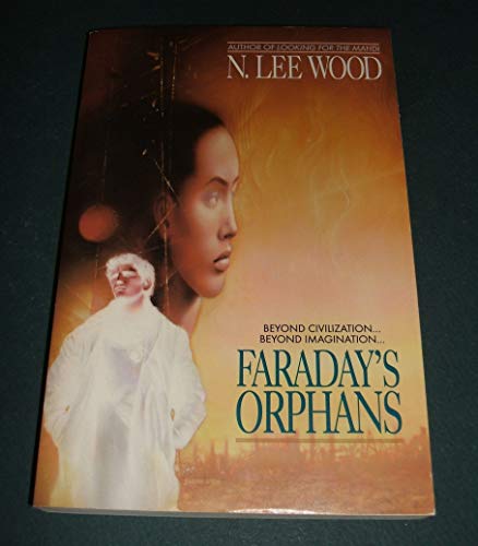 9780441004461: Faraday's Orphans (Ace Science Fiction)