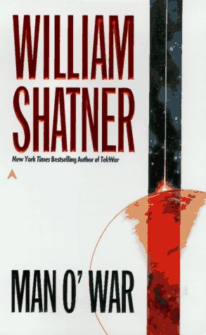 Man o' War (9780441004546) by Shatner, William