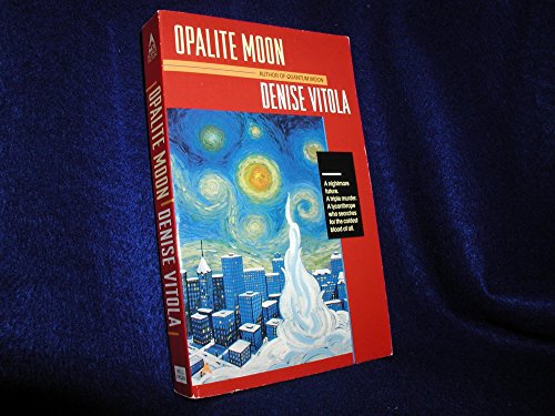 Stock image for OPALITE MOON - Detective Ty Merrick for sale by Half Price Books Inc.