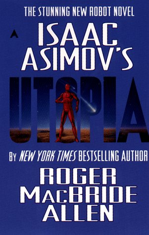 Beispielbild fr Isaac Asimov's Utopia zum Verkauf von Better World Books