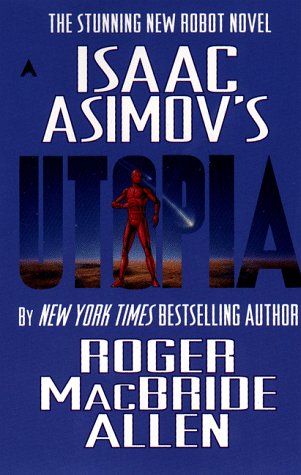 Stock image for Isaac Asimov's Utopia for sale by ThriftBooks-Atlanta