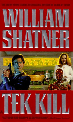 Tek Kill (9780441004898) by Shatner, William