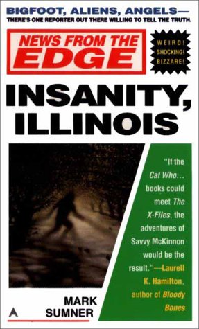 9780441005116: News from the Edge: Insanity Illinois (X-Files)