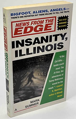 9780441005116: News from the edge: insanity, illinois (X-Files)