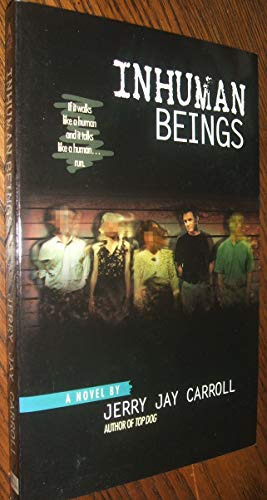 Stock image for Inhuman Beings for sale by Better World Books: West