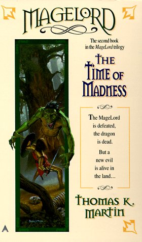 Imagen de archivo de Magelord Trilogy Book 2: The Time of Madness a la venta por ThriftBooks-Dallas