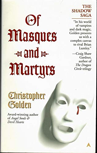 Of Masques and Martyrs (Peter Octavian) (9780441005840) by Golden, Christopher