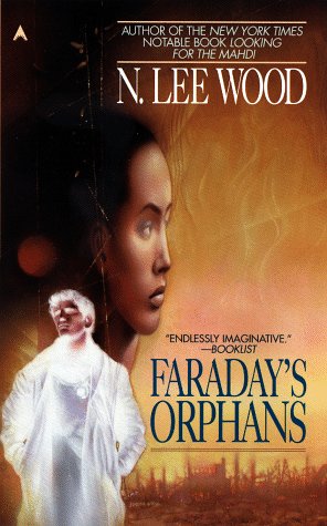 Stock image for Faraday's Orphans for sale by ThriftBooks-Atlanta
