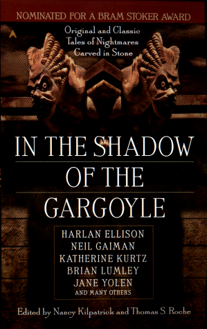 Imagen de archivo de In the Shadow of the Gargoyle: Original and Classic Tales of Nightmares Carved in Stone a la venta por Eric James
