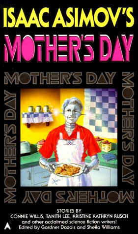 Beispielbild fr Isaac Asimov's Mother's Day zum Verkauf von Wonder Book