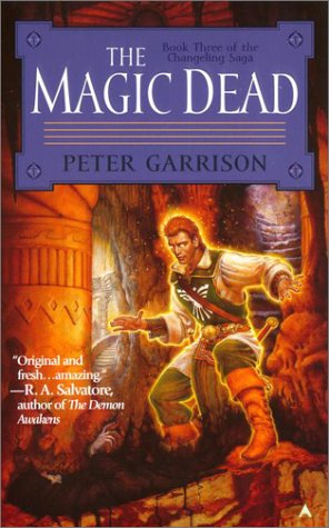 Beispielbild fr The Magic Dead (Changeling Saga #3) zum Verkauf von Wonder Book