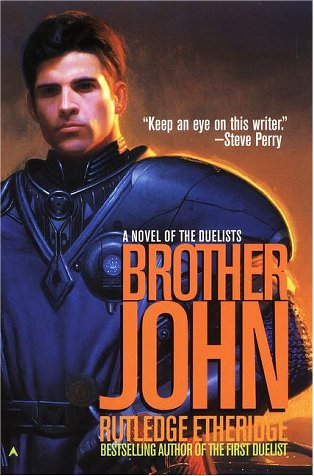 Stock image for Brother John: A Novel of the Duelists for sale by HPB-Ruby