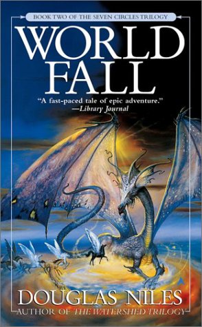World Fall: Book Two of the Seven Circles Trilogy (9780441009985) by Niles, Douglas