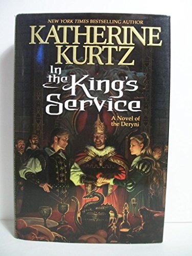 In The King's Service (Kurtz, Katherine)