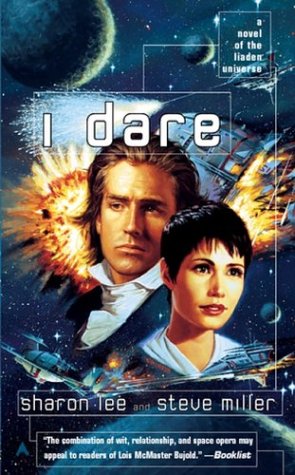 I Dare (9780441010851) by Lee, Sharon; Miller, Steve